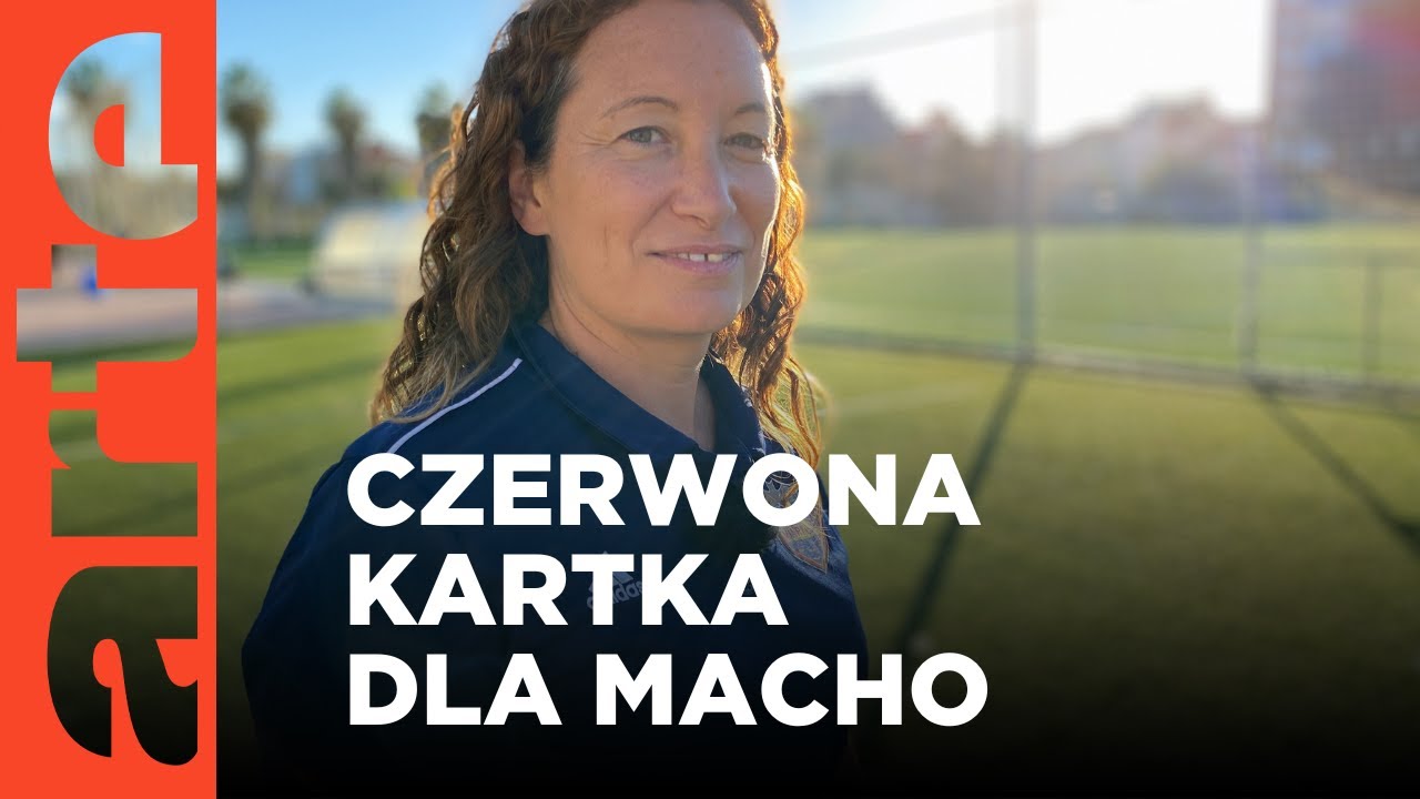 Czerwona kartka dla hiszpańskich macho | ARTE.tv Dokumenty