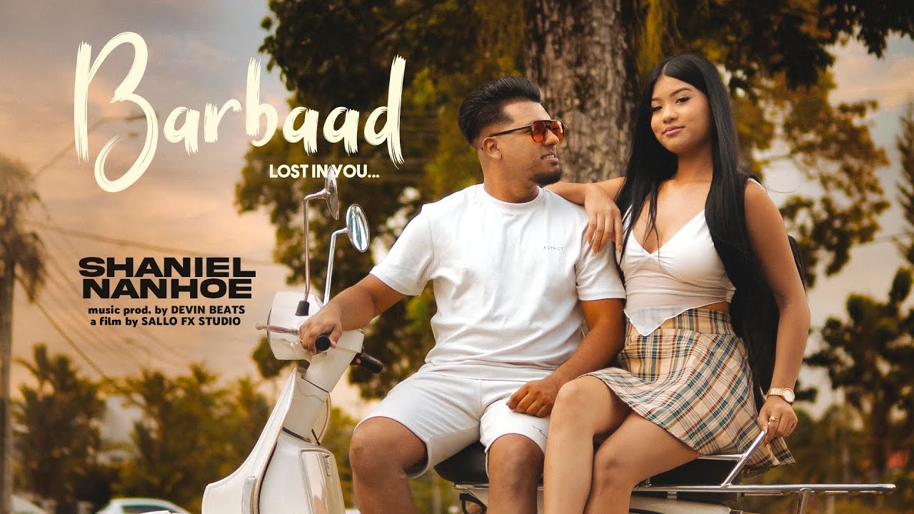 Barbaad - Shaniel Nanhoe (Official Music Video 2025)