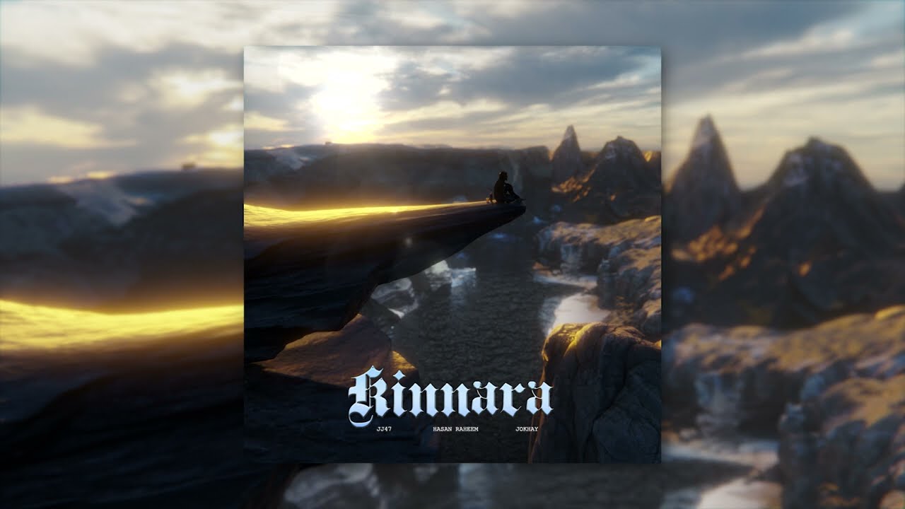 KINNARA - JJ47 x @HasanRaheem  (Prod. @Jokhay )