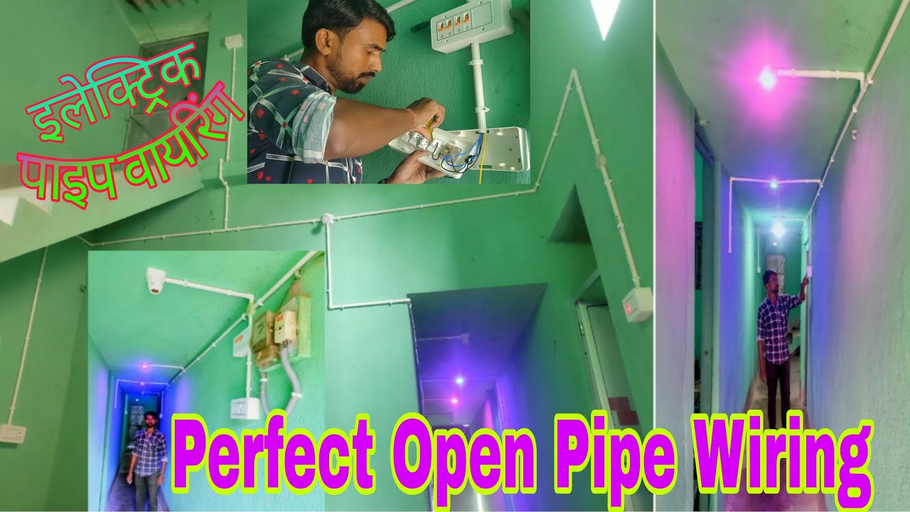 How To Perfect Open Pipe Wiring//इलेक्ट्रिक पाइप वायरिंग// Electric House Wiring..!!