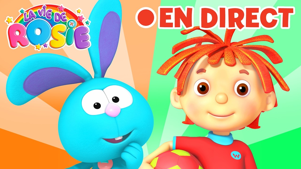 🔴| EN DIRECT: Les aventures de Rosie en HD ! ✨ Dessins animés pour enfants