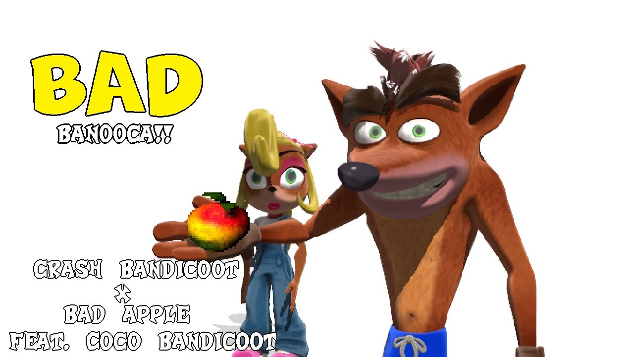 [MMD] BAD BANOOCA!! Crash Bandicoot X Bad Apple Feat. Coco Bandicoot