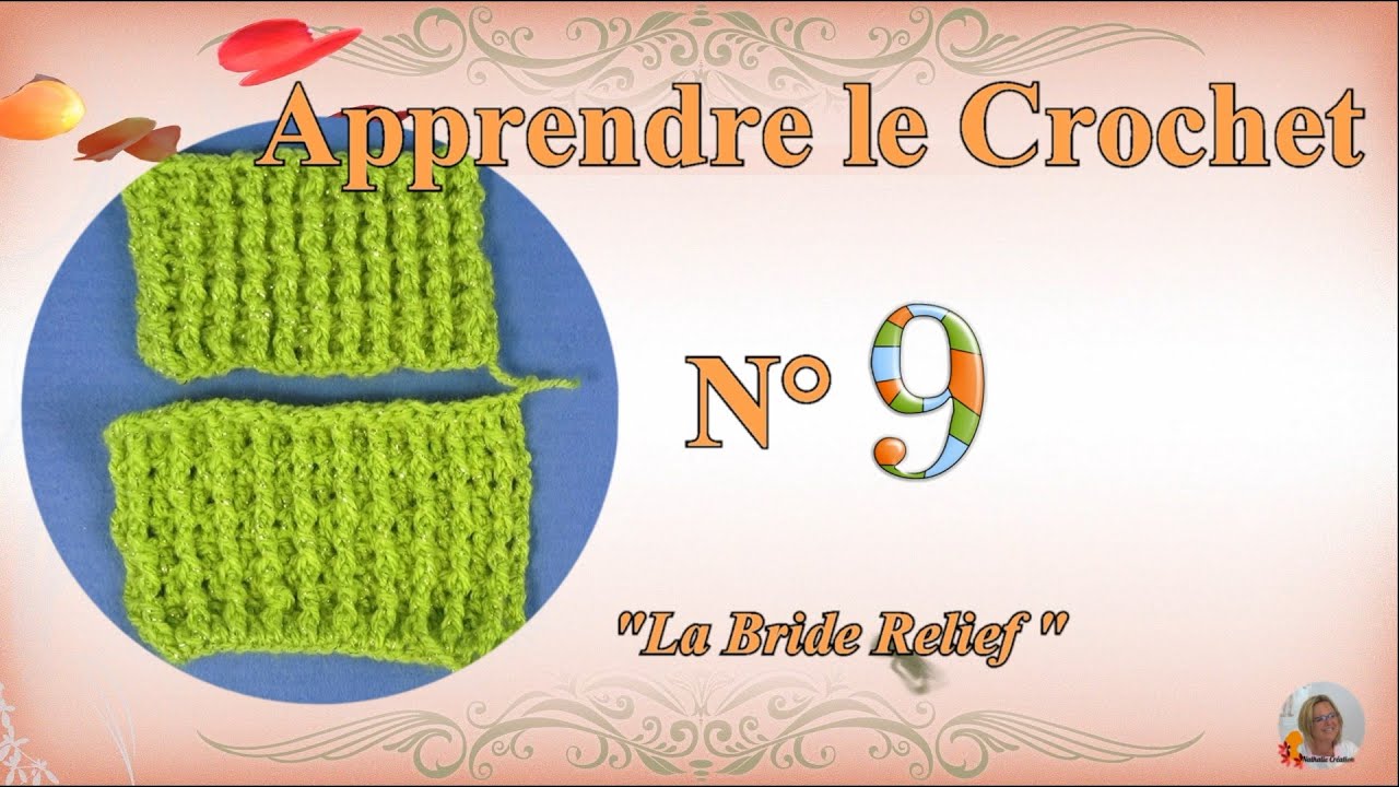 ✏️ Apprendre Le Crochet |🔎 N°9 La Bride 