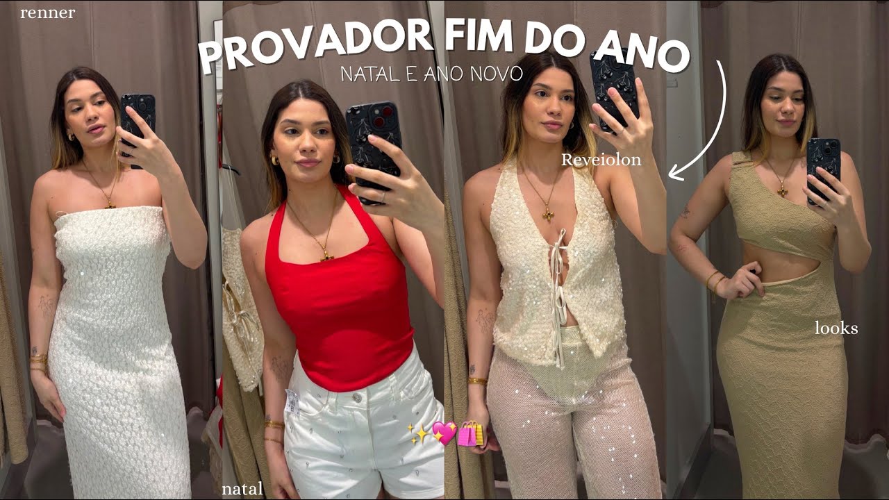 PROVADOR LOOKS FIM DE ANO NA RENNER✨💖 Opções Natal e ano novo 2025