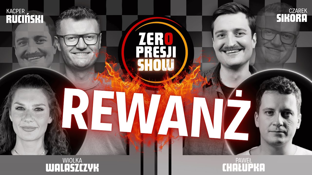 ZERO PRESJI SHOW #2 -  Ruciński, Sikora, Walaszczyk, Chałupka, Termos - Rewanż