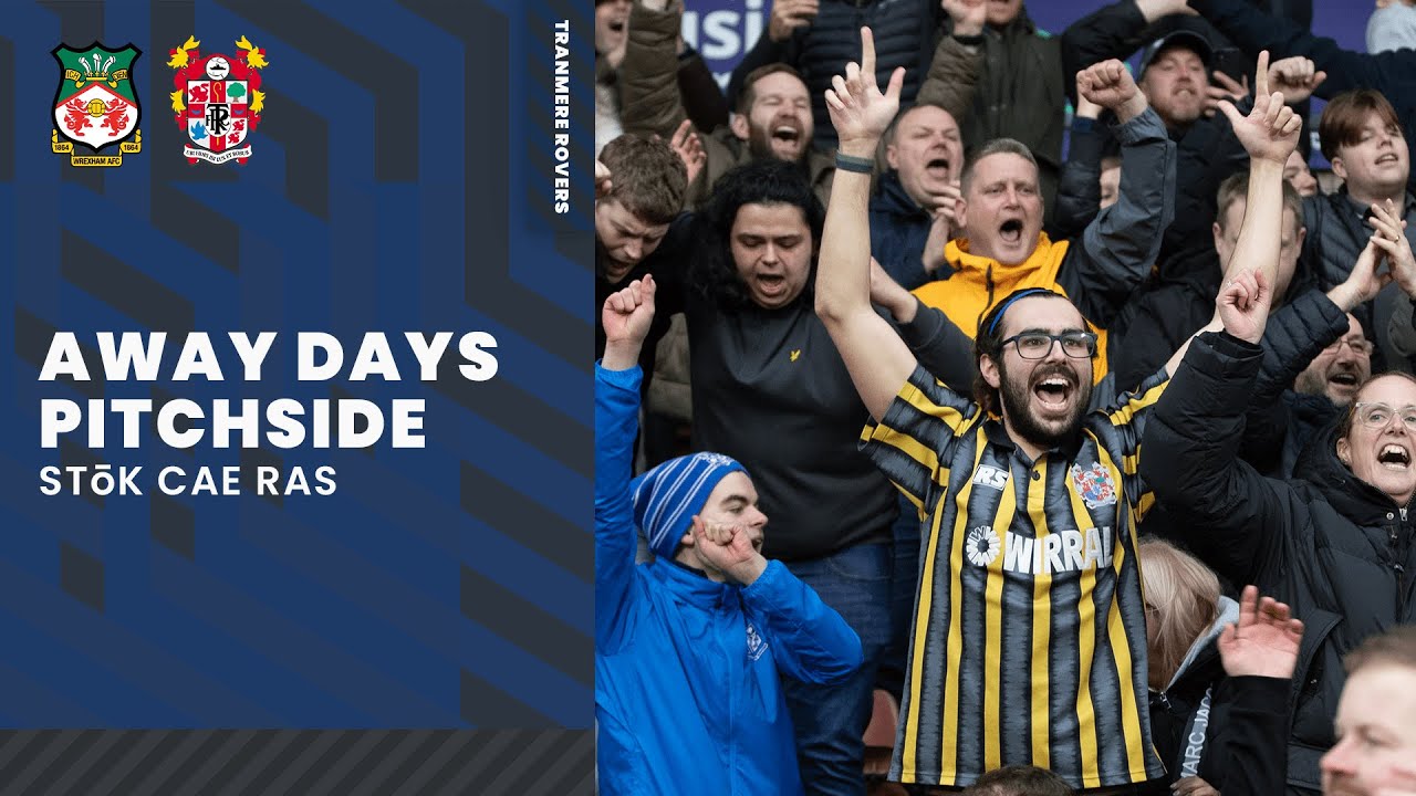 Feature | Away Days Pitchside (Wrexham - Racecourse Ground)
