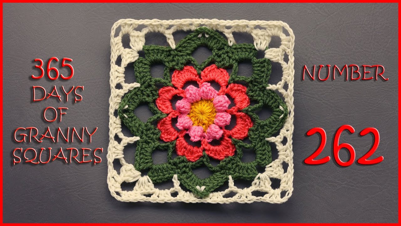 365 Days of Granny Squares Number 262