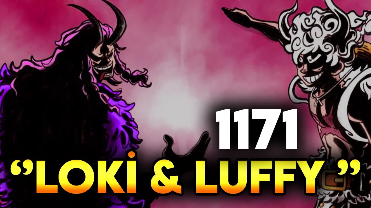 LOKİ SEN NE YAPIYORSUNNN? I ONE PİECE 1171. BÖLÜM İNCELEMESİ