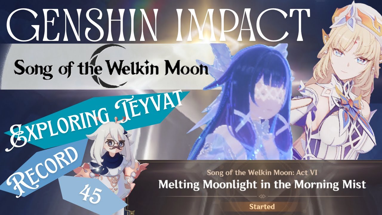 Genshin Impact Song of the Welkin Moon Series: Exploring Teyvat Record 45