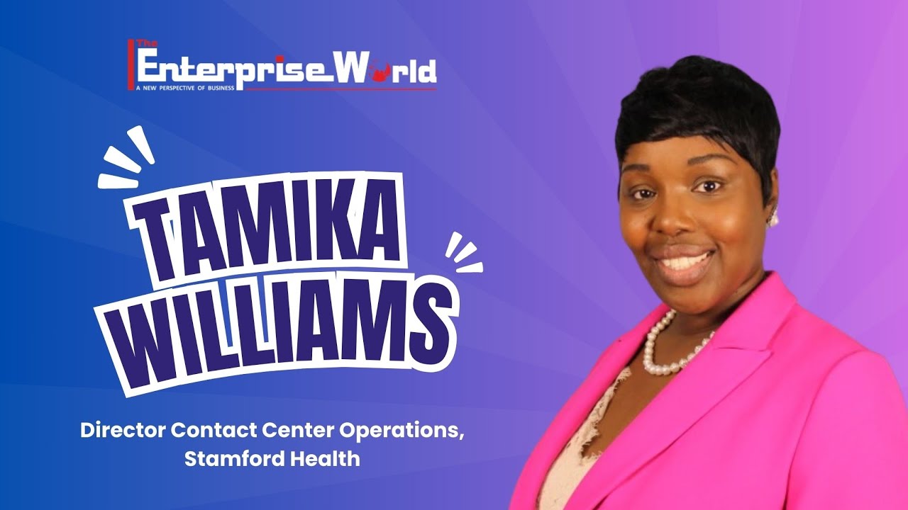 Tamika Williams | Stamford Health | Leading the Healthcare Industry | The Enterprise World