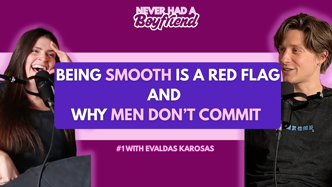 #1 Smooth Guys and Why Men Don’t Commit | Evaldas Karosas