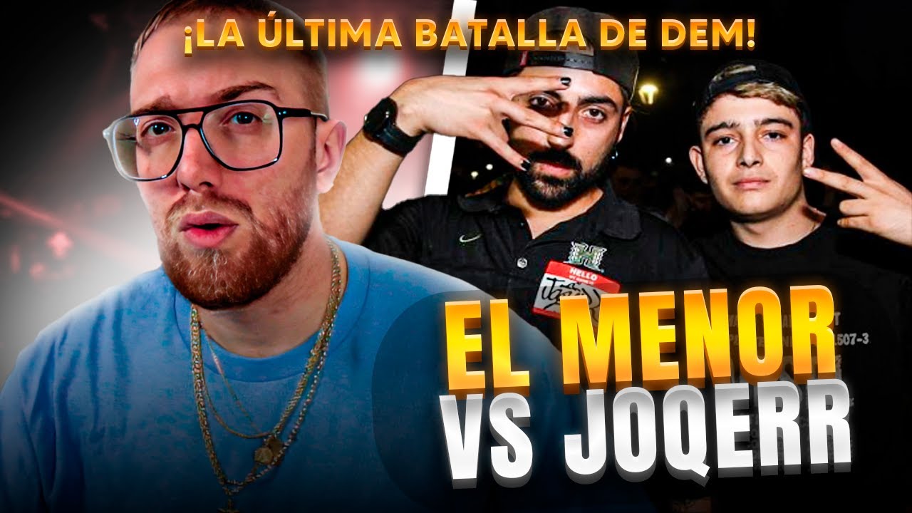 ¡LA ÚLTIMA BATALLA DE LA HISTORIA DE DEM CHILE! | EL MENOR VS JOQERR DEM FINAL 2024