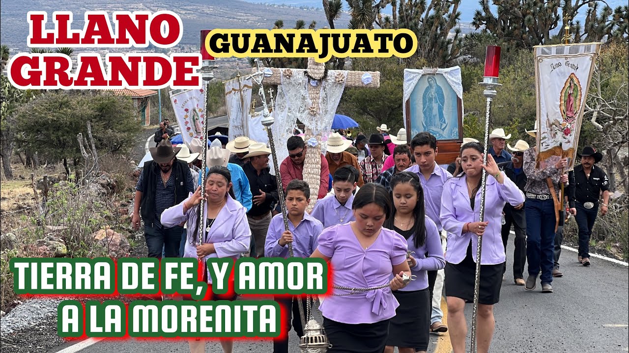 TARIMORO LLANO GRANDE PROCESIÓN CON LA VIRGEN DE GUADALUPE Y RECEPCIÓN DE PEREGRINOS