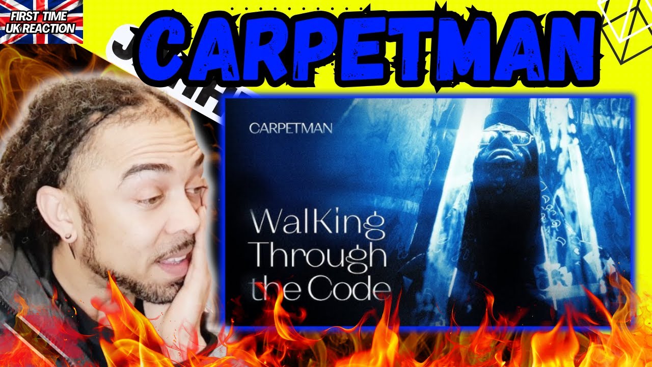 🔥LET'S GO!!! Carpetman – WalKing Through the Code (Official Lyric Video) [FIRST TIME UK REACTION]