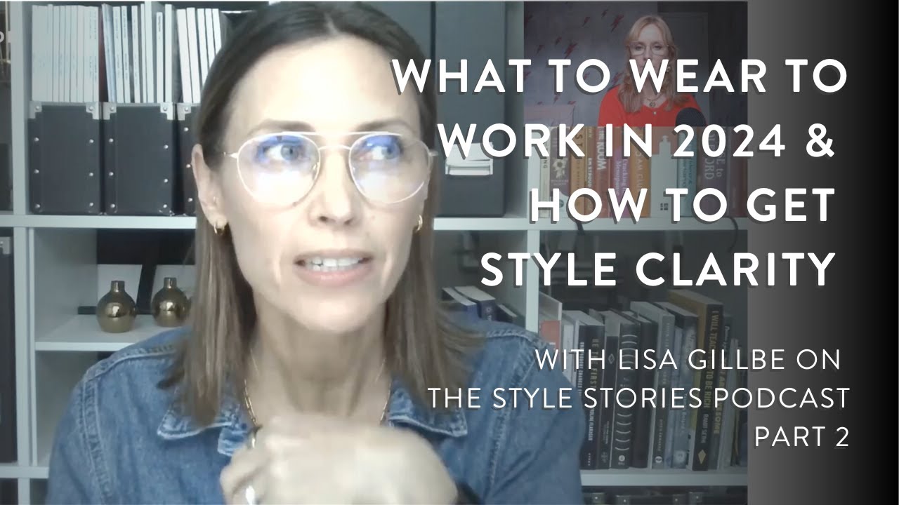 What to Wear to Work in 2024 & How to Get Style Clarity