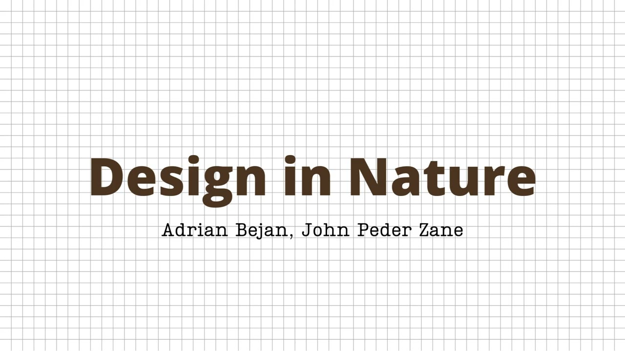 Design in Nature - Adrian Bejan, John Peder Zane