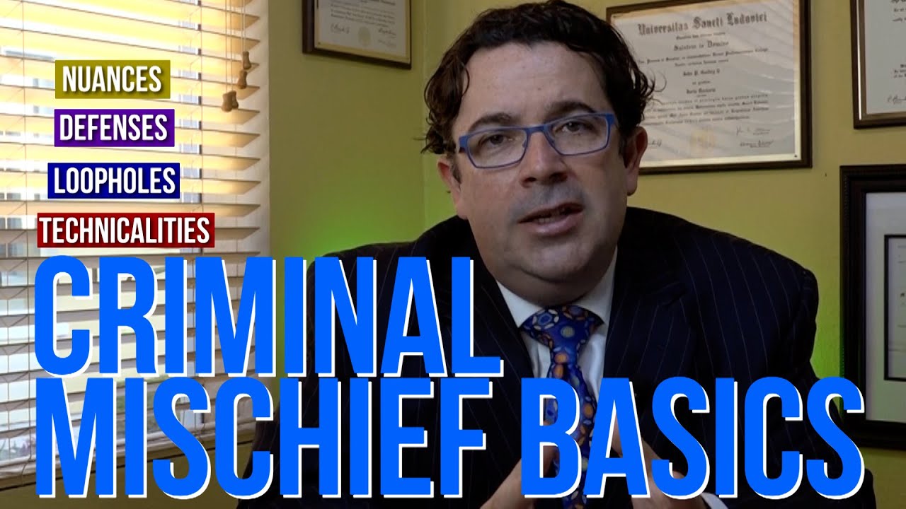Criminal Mischief Basics