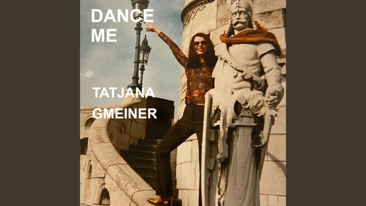 Dance Me