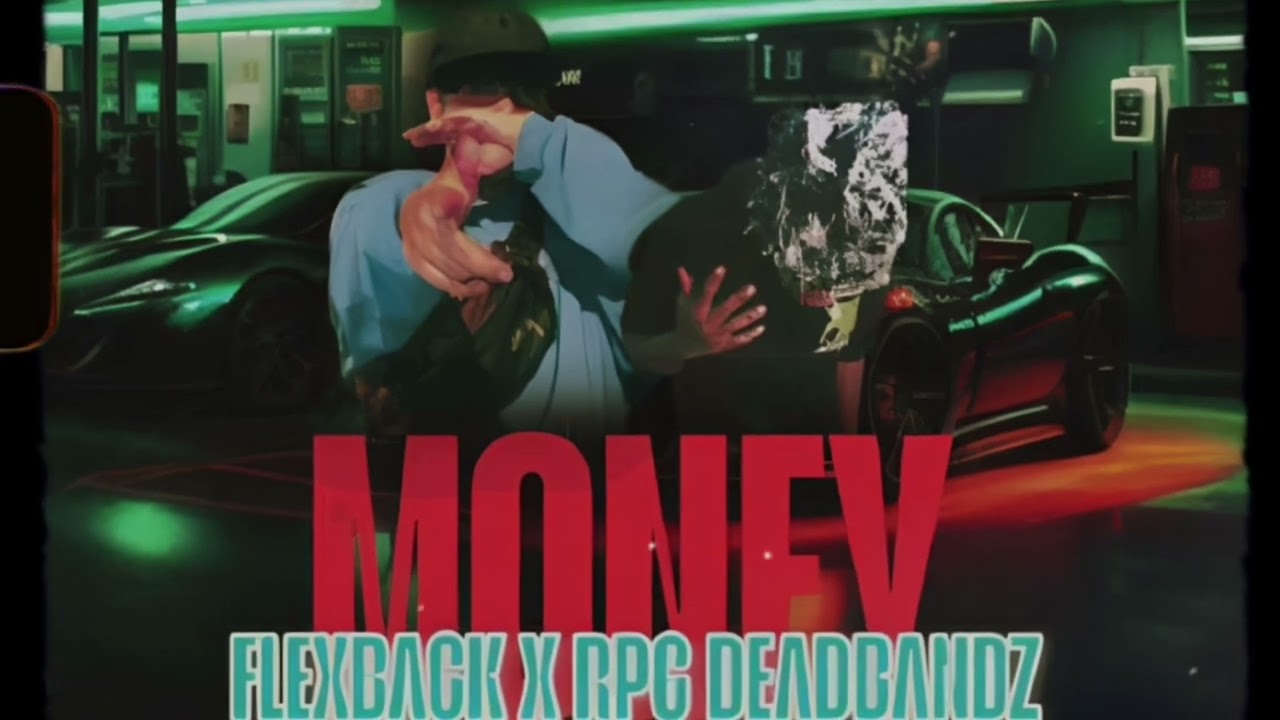 @FLEXBACK_EG - Money Ft RPC DeadBandz [Official Audio]