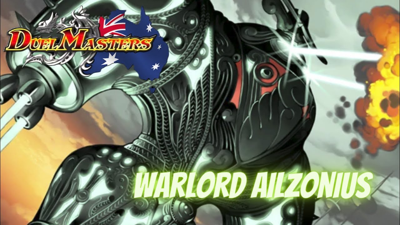 Duel Masters Warlord Ailzonius Deck Profile
