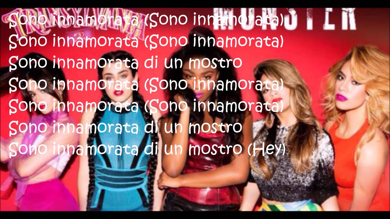 I'm in love with a monster - Fifth Harmony; Traduzione italiana