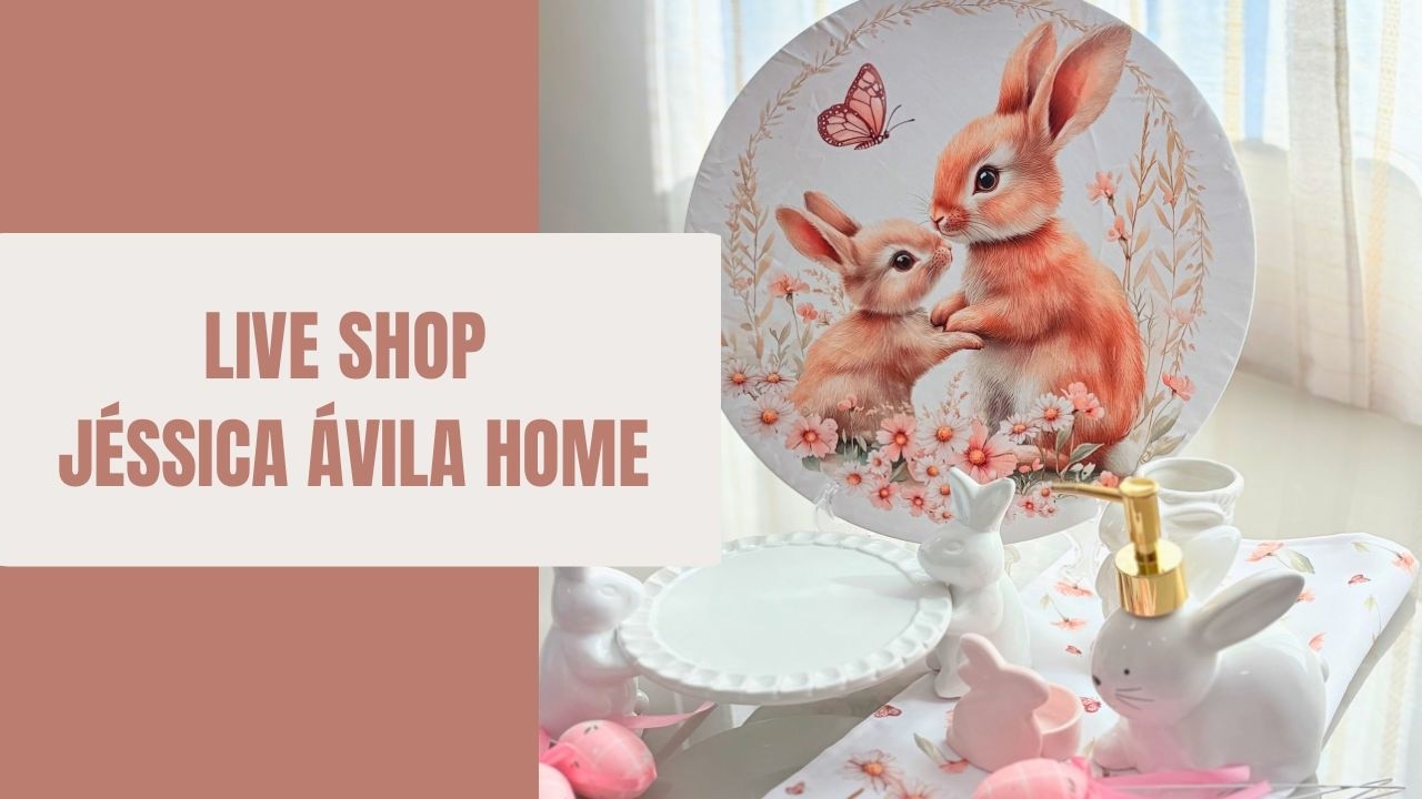 Live shop Jéssica Ávila Home