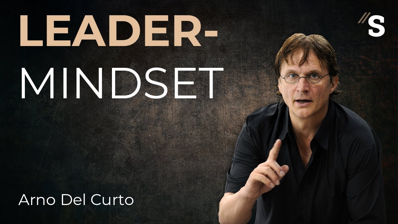 Leader-Mindset // Arno Del Curto