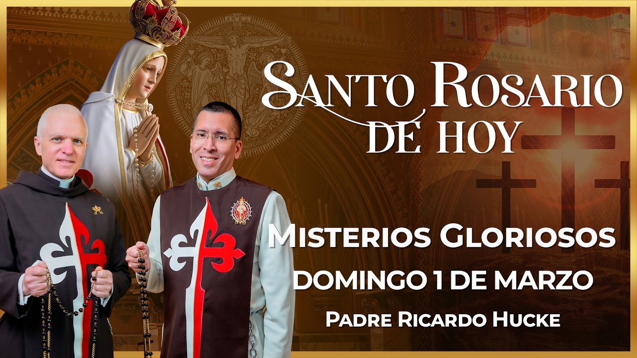 Santo Rosario de Hoy | Domingo 1 de Marzo - Misterios Gloriosos #rosario #santorosario