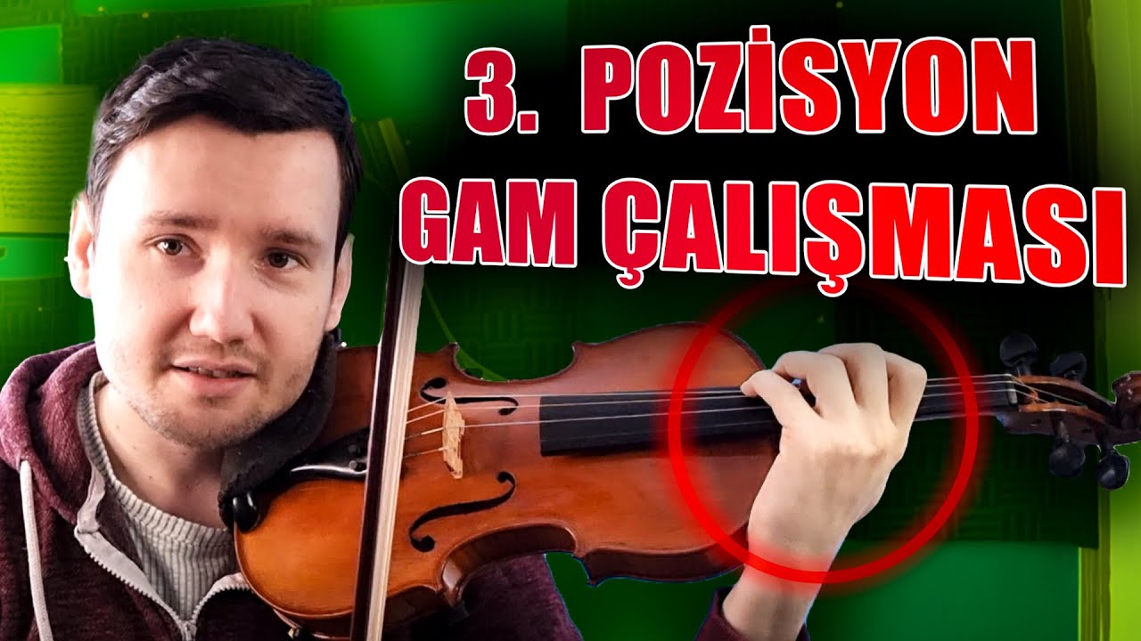 3. Pozisyonda Gam Çalışması | Keman Dersleri | Kemanda Nota Yerleri
