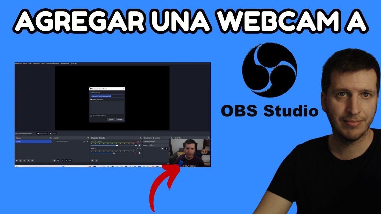 📷 C&oacute;mo Agregar una Webcam o c&aacute;mara a OBS Studio F&aacute;cilmente