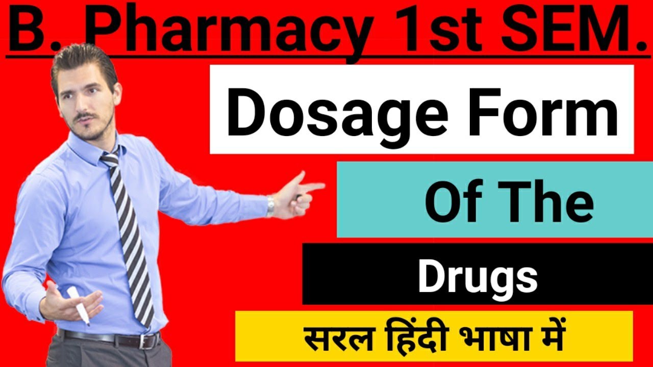 Pharmaceutics CH-1 | Dosage Forms Of The Drugs |