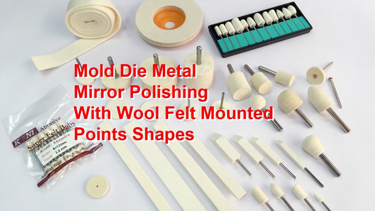 Mold Die Metal Mirror Polishing With Wool Felt Mounted Points