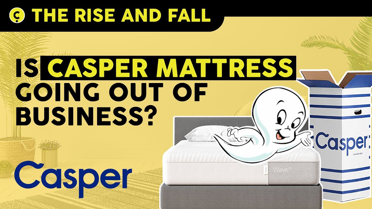 Rise and Fall of Casper Mattress (What happened to Casper in 2023) | Should I buy a Casper Mattress?