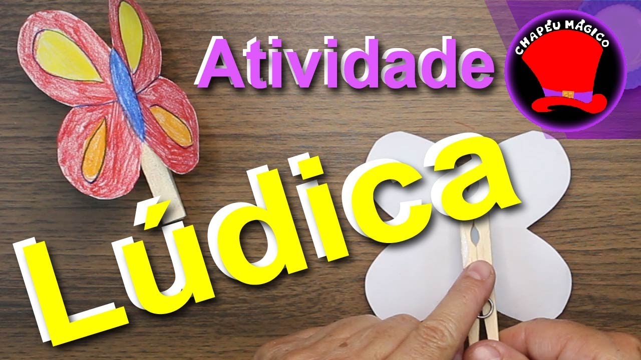Borboleta que bate as asas - atividade lúdica - artesanato c/ pregador de roupas