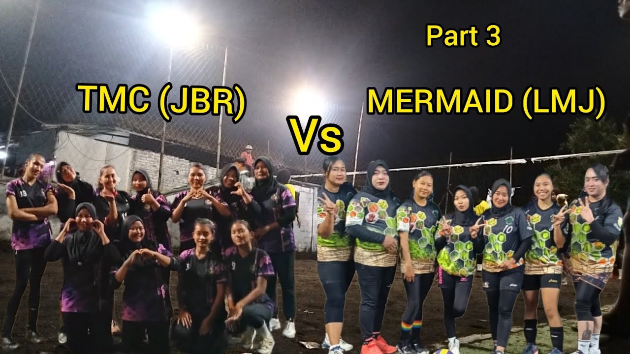 TMC JEMBER VS MERMAID LUMAJANG PUTRI part 3