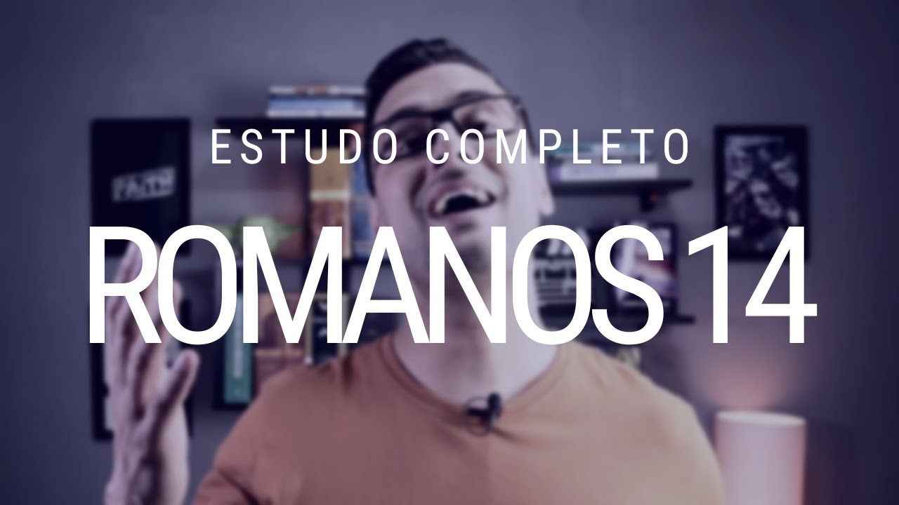 Estudo de Romanos 14