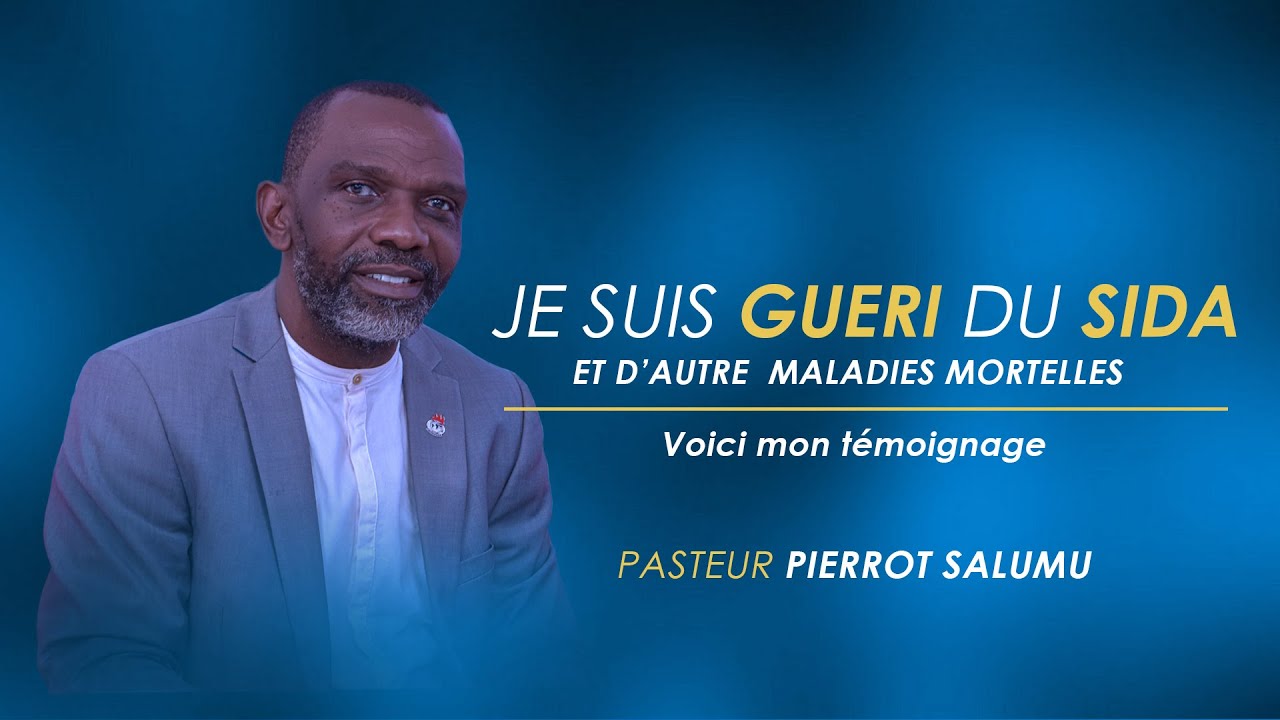 Guéri du VIH SIDA 😲 –Témoignage de la puissance de la foi