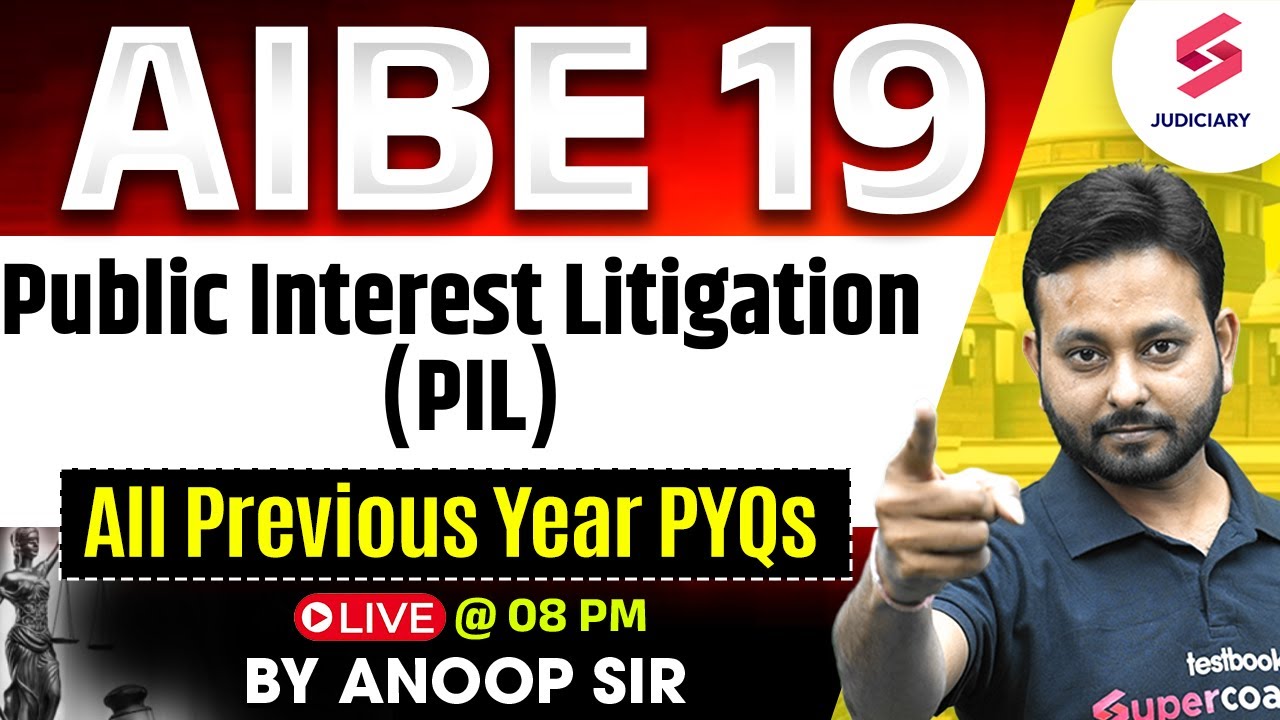 AIBE 19 Exam | Public Interest Litigation (PIL) | AIBE 19 Previous Year Questions  | Anoop Sir