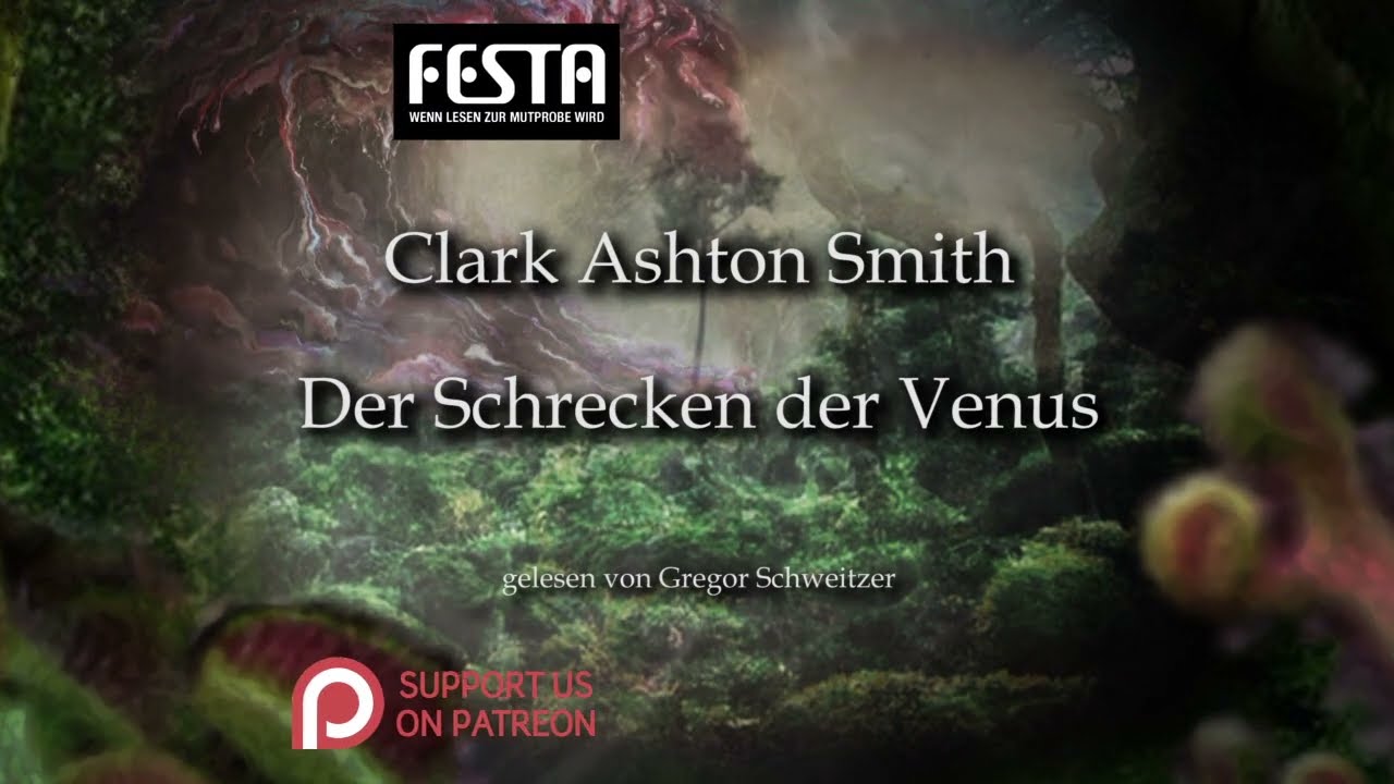 Clark Ashton Smith: Der Schrecken der Venus [H&ouml;rbuch, deutsch]