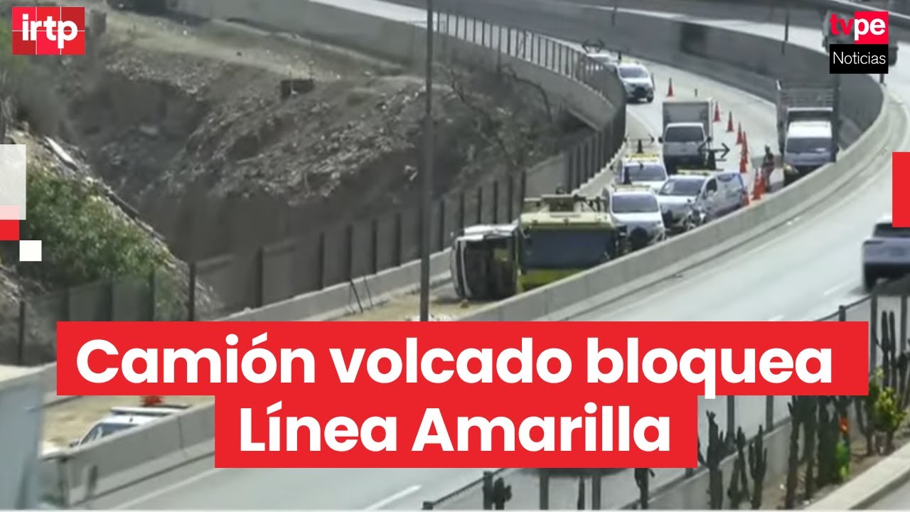Cercado de Lima: volcadura de camión bloquea la vía Expresa Línea Amarilla