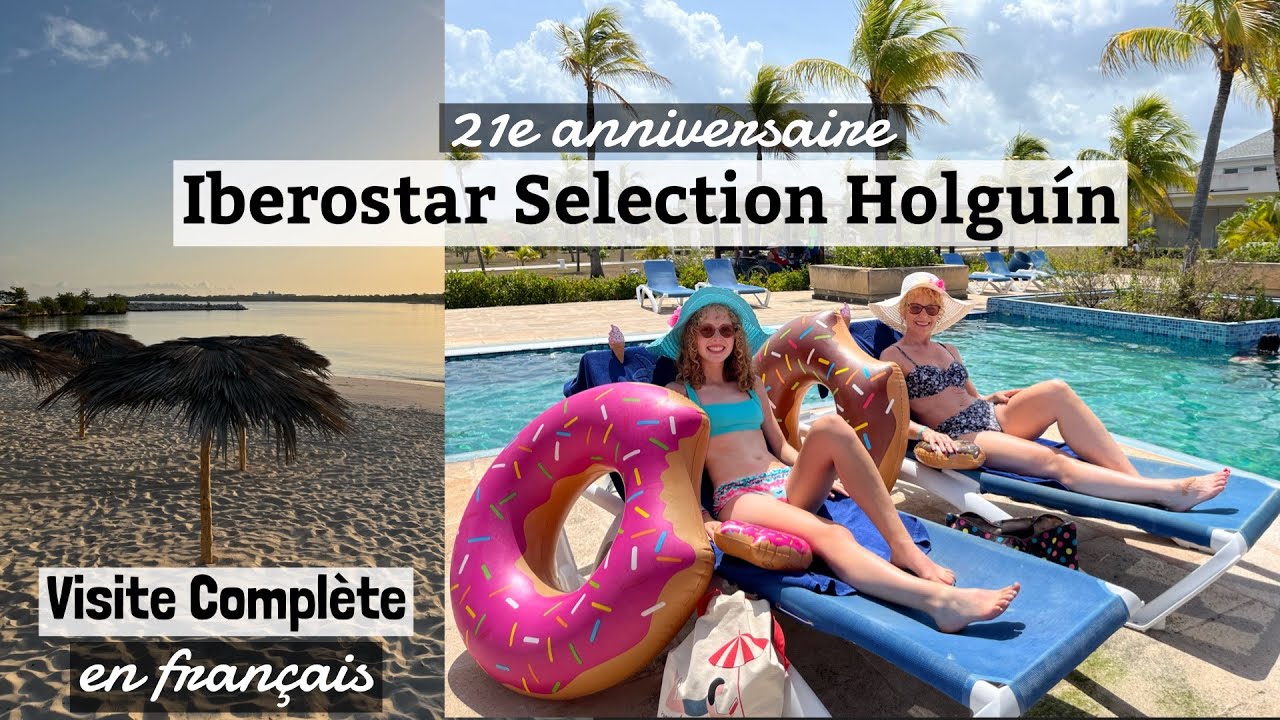 Découvrir Iberostar Selection Holguín || hôtel tout compris à Cuba