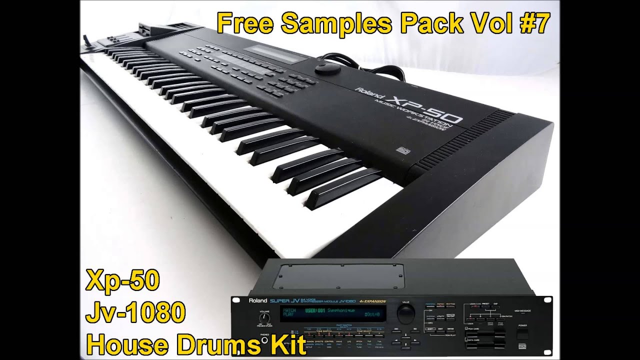 Free Drum Samples Pack Vol #7 Roland XP 50 JV 1080 House Drums Kit