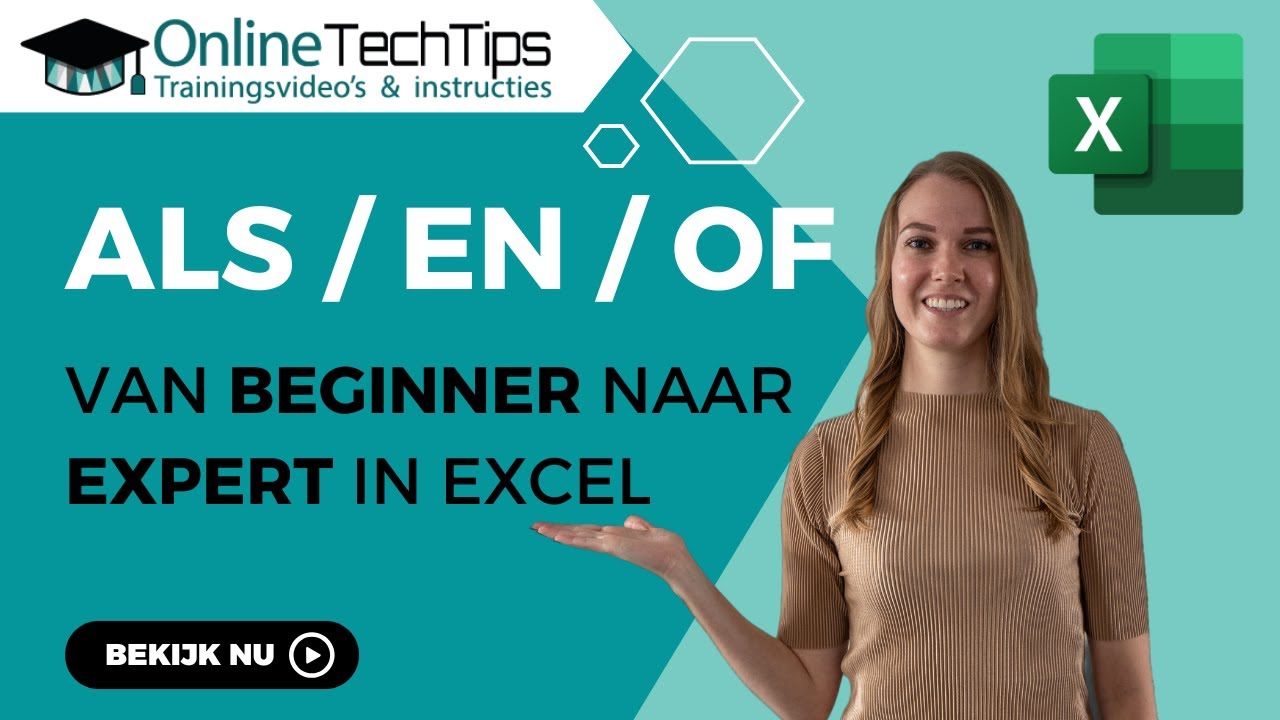 Excel - Leer alles over de formules ALS in combinatie met OF & EN