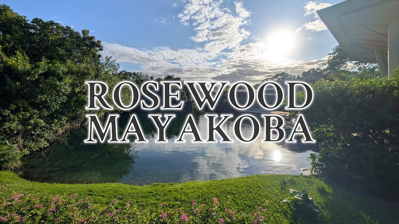 Rosewood Mayakoba, Riviera Maya, Mexico - 4K Walking Tour