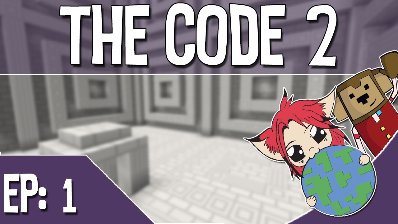 Minecraft: The Code 2  w/The8BitMonkey - Ep 1