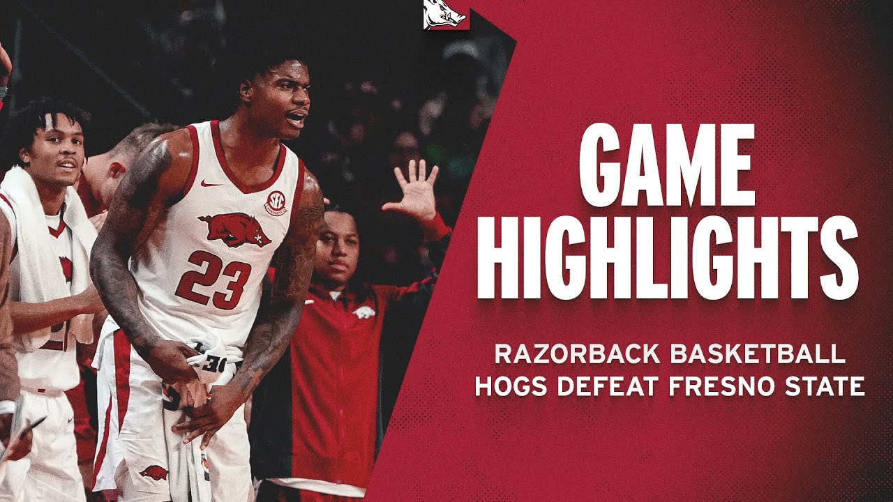 Highlights: Hogs Defeat Fresno State | RAZORBACK BASKETBALL