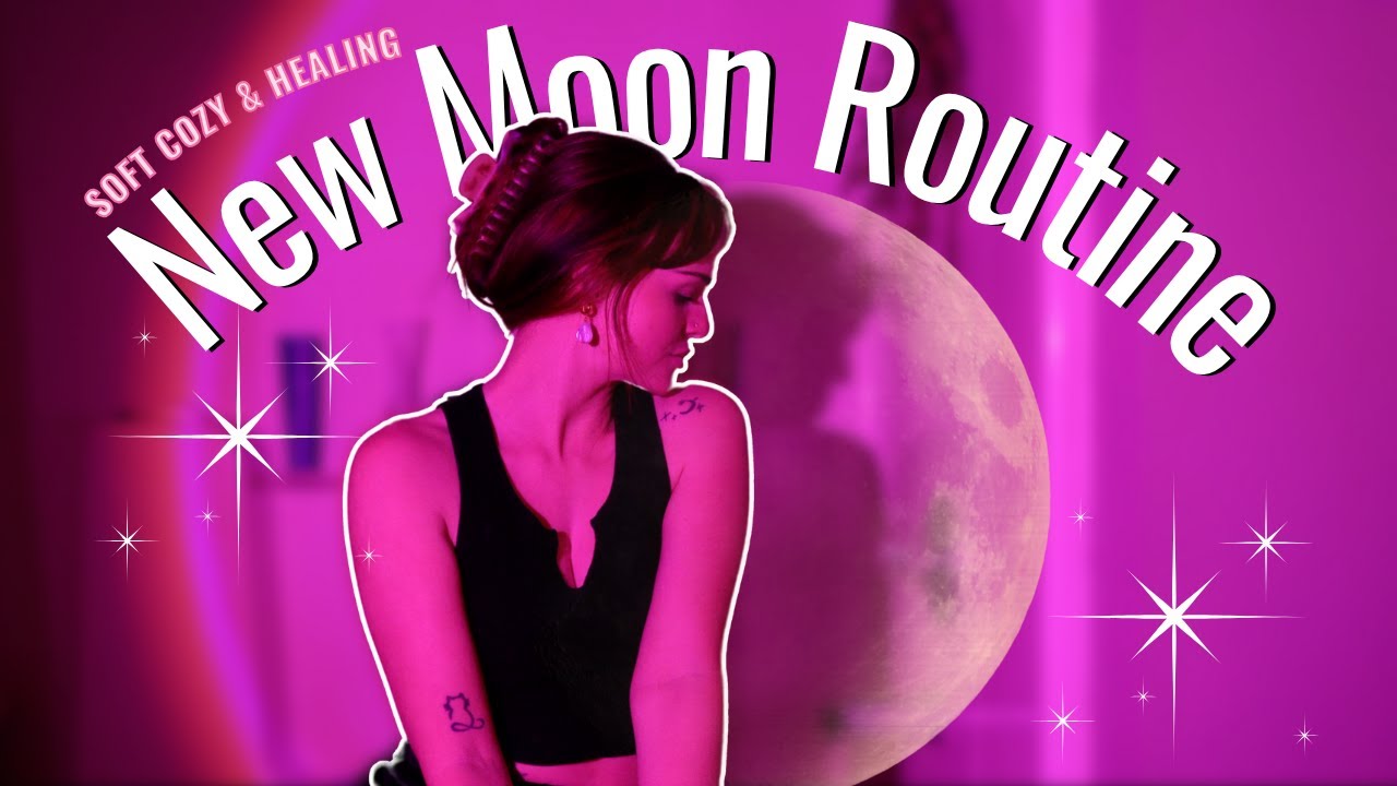 A Gentle New Moon Routine for Healing and Self-Love