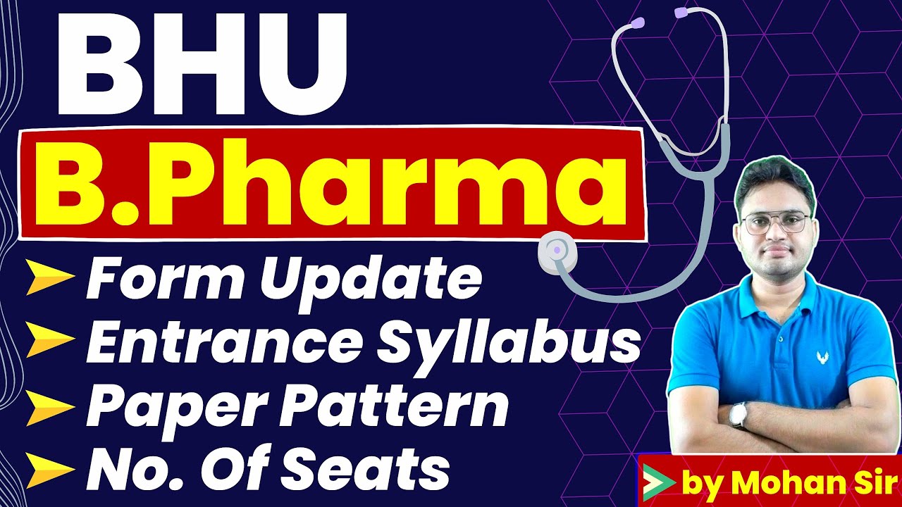 bhu bpharma from | bhu bpharma syllabus 2022 | bhu bpharma information | BHU B.Pharma entrance exam