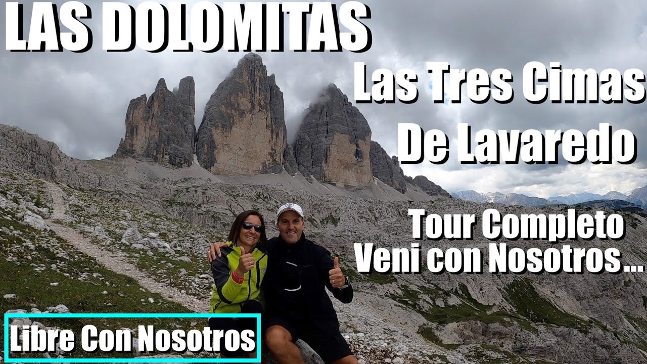 Dolomitas, Las Tres Cimas de Lavaredo, Italia, Tour Completo Veni con Nosotros... Libre Con Nosotros