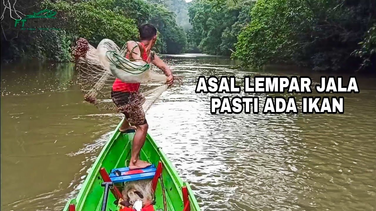 NIKMATNYA JALA IKAN, ASAL LEMPAR JALA PASTI ADA IKANNYA